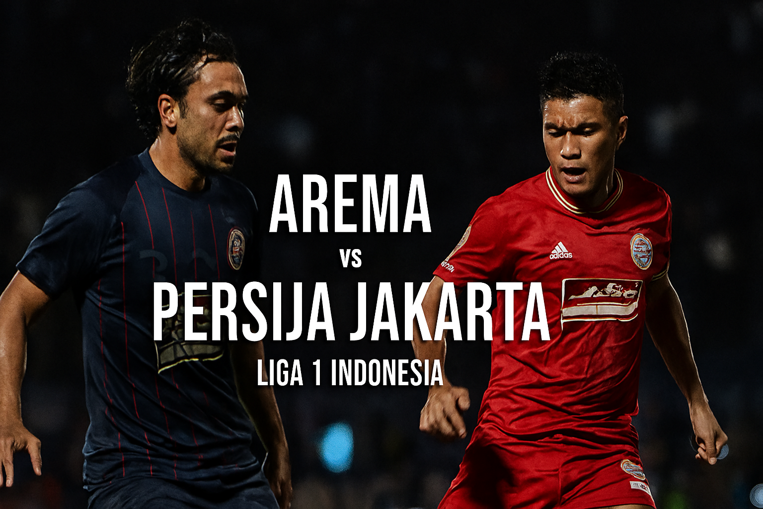 Jalalive: Big Match Arema vs Persija Liga 1 Indonesia Pukul 15.30 WIB Hari Ini - Tonton Live!