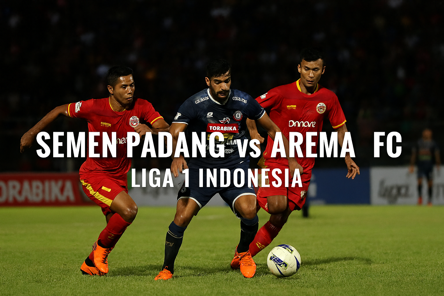 Jalalive – Live Streaming Semen Padang vs Arema FC Saksikan Dingin dan Seru Pertandingan Malam Ini!