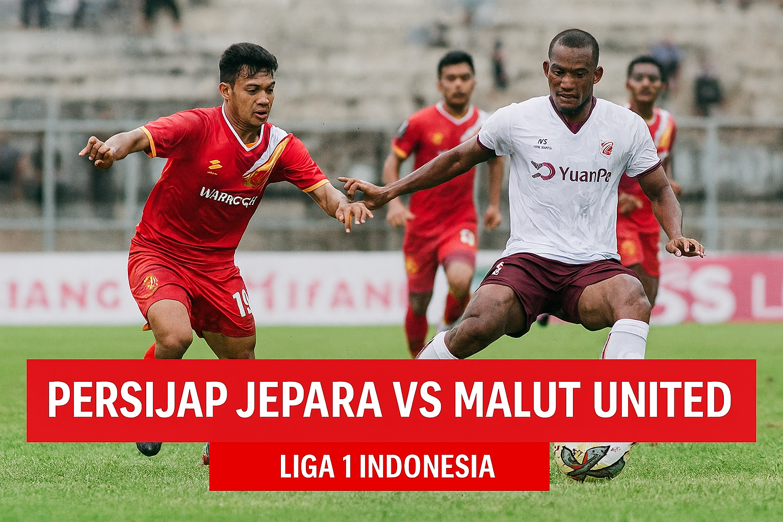 Nonton Live Persijap Jepara vs Malut United Liga 1 Sore Ini Lewat Jalalive - Saksikan Keseruan Pertandingan Secara Langsung dari Rumah!